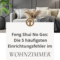 Feng Shui No Gos: Die 5 Häufigsten Einrichtungsfehler Im With Feng Shui Wohnzimmer